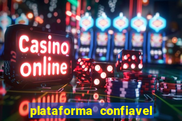 plataforma confiavel para jogar fortune tiger